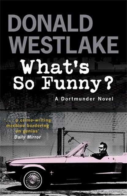 What's So Funny?, Donald E. Westlake - Paperback - 9781847243850