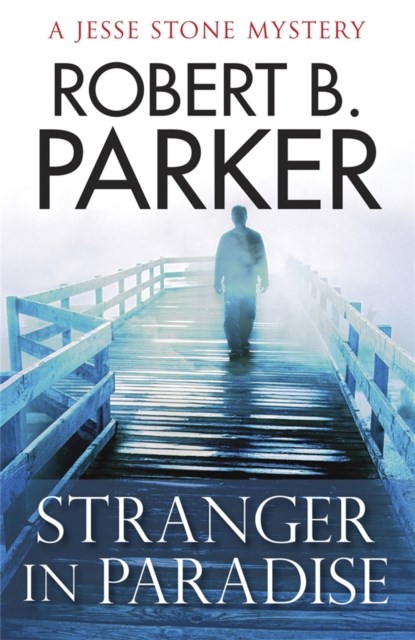Stranger in Paradise, Robert B. Parker - Paperback - 9781847247315
