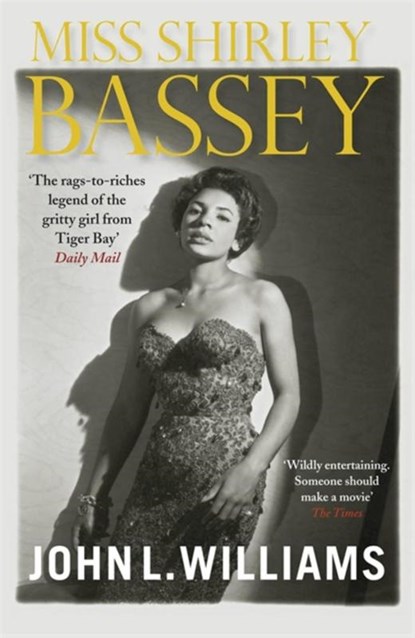 Miss Shirley Bassey, John L. Williams - Paperback - 9781847249753