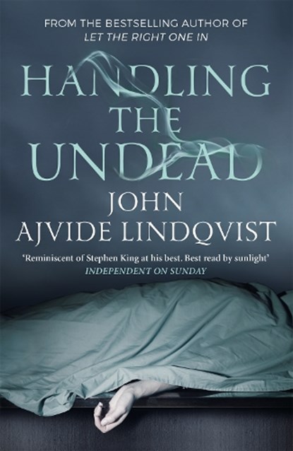 Handling the Undead, John Ajvide Lindqvist - Paperback - 9781847249906