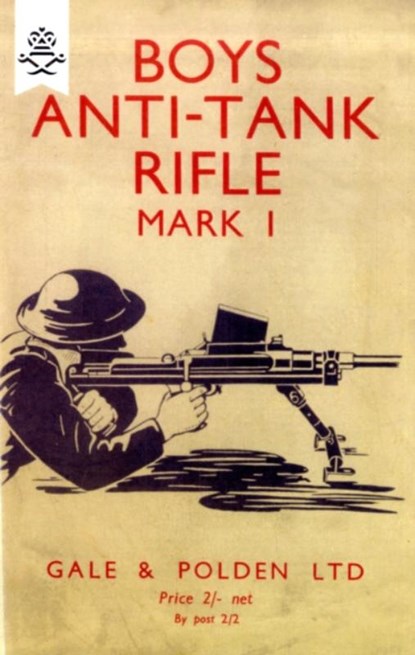 Boys Anti-Tank Rifle Mark I, Anon - Paperback - 9781847348197