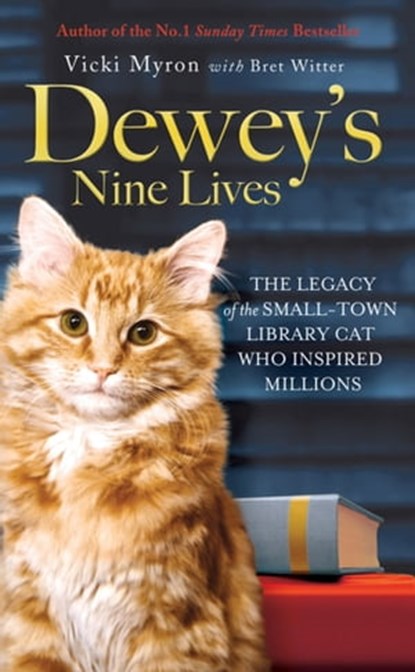 Dewey's Nine Lives, Vicki Myron - Ebook - 9781847378583
