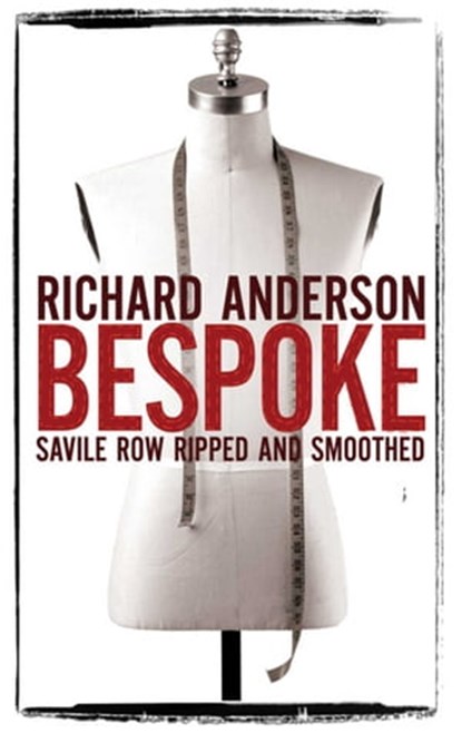 Bespoke, Richard Anderson - Ebook - 9781847378767
