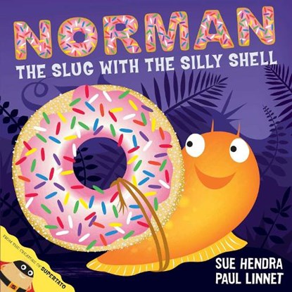 Norman the Slug with a Silly Shell, Sue Hendra ; Paul Linnet - Paperback - 9781847389763