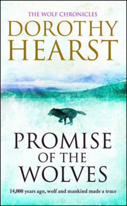 Promise of the Wolves, Dorothy Hearst - Paperback - 9781847392305