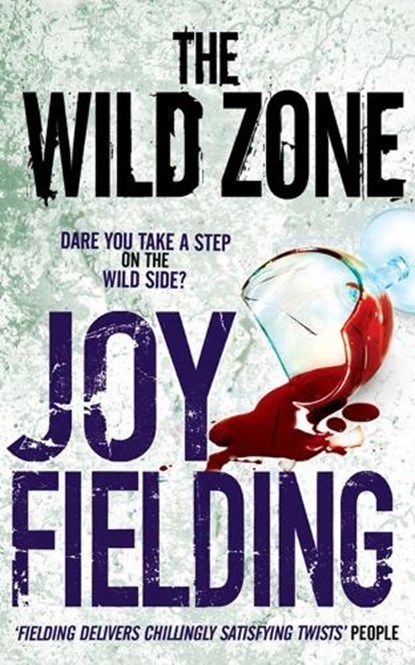 The Wild Zone, Joy Fielding - Paperback - 9781847393630
