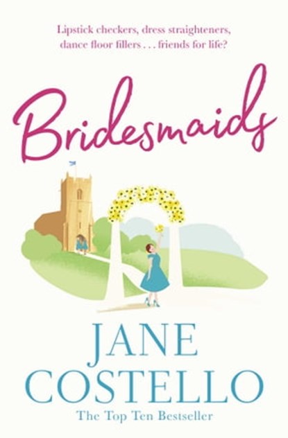 Bridesmaids, Jane Costello - Ebook - 9781847394811