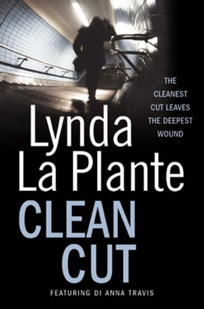 Clean Cut, Lynda La Plante - Ebook - 9781847395085