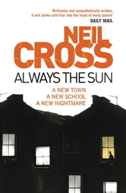 Always the Sun, Neil Cross - Ebook - 9781847396563