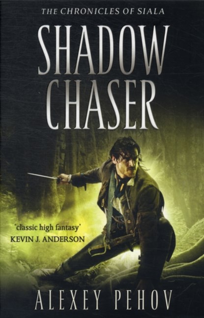 Shadow Chaser, Alexey Pehov - Paperback - 9781847396723