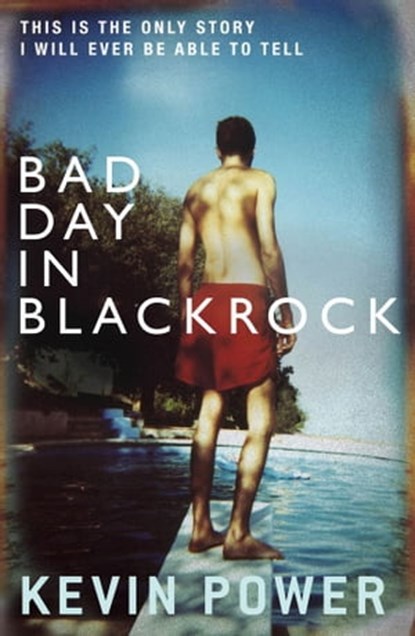 Bad Day in Blackrock, Kevin Power - Ebook - 9781847399403