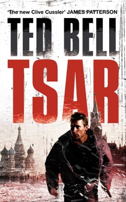 Tsar, Ted Bell - Ebook - 9781847399533