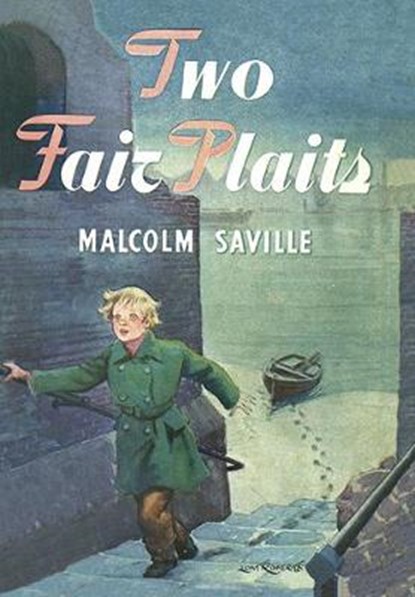 Two Fair Plaits, SAVILLE,  Malcolm - Paperback - 9781847452757