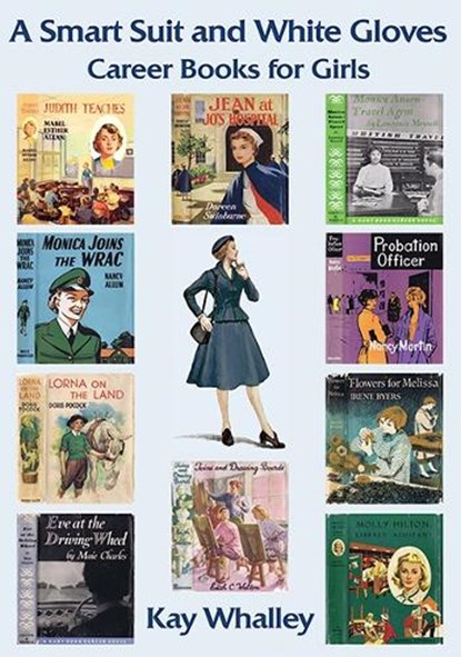 A Smart Suit and White Gloves, Kay Whalley - Paperback - 9781847453624