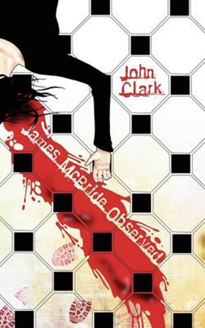 James McBride Observed, John Clark - Paperback - 9781847482402