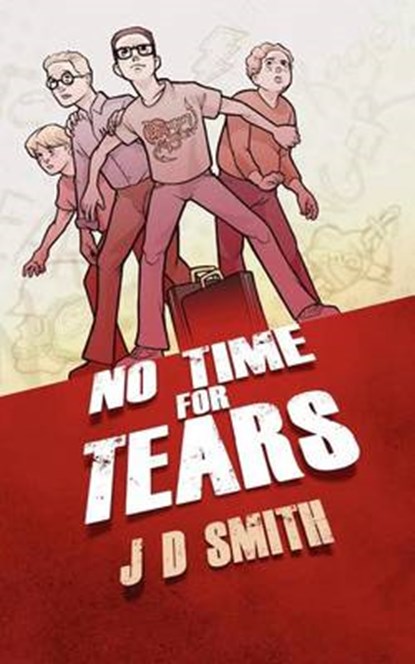 No Time for Tears, J. D. Smith - Paperback - 9781847488169