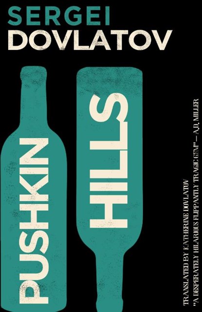 Pushkin Hills, Sergei Dovlatov - Paperback - 9781847492210