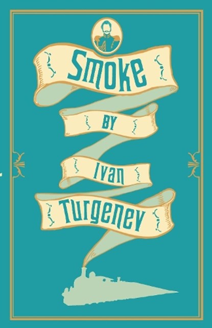 Smoke: New Translation, Ivan Turgenev - Paperback - 9781847493163