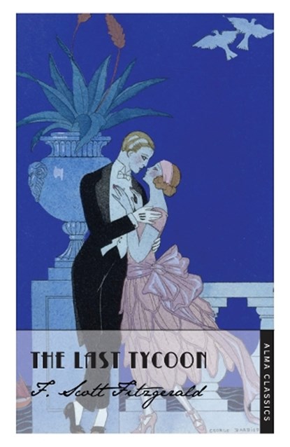 The Last Tycoon, F. Scott Fitzgerald - Paperback - 9781847493187
