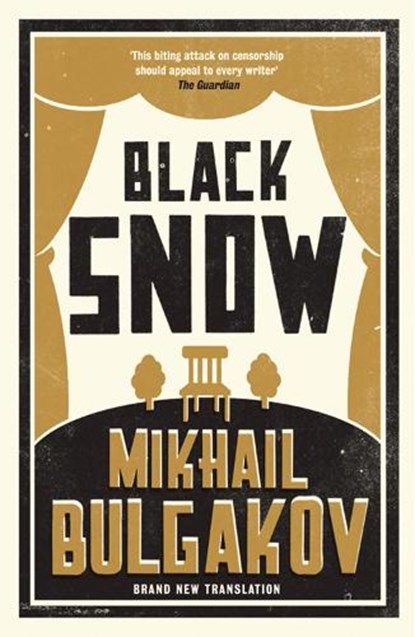 Black Snow, Mikhail Bulgakov - Paperback - 9781847493538