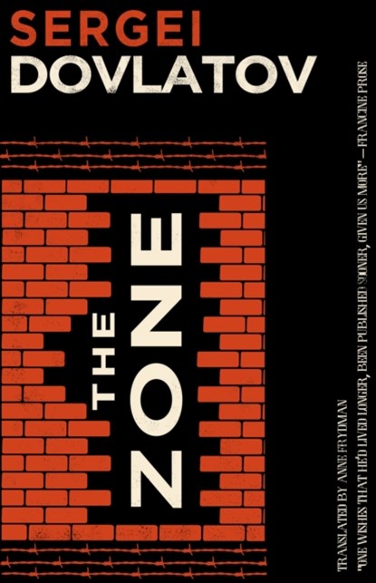 The Zone, Sergei Dovlatov - Paperback - 9781847493576