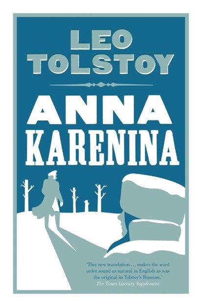 Anna Karenina: New Translation, Leo Tolstoy - Paperback - 9781847493682