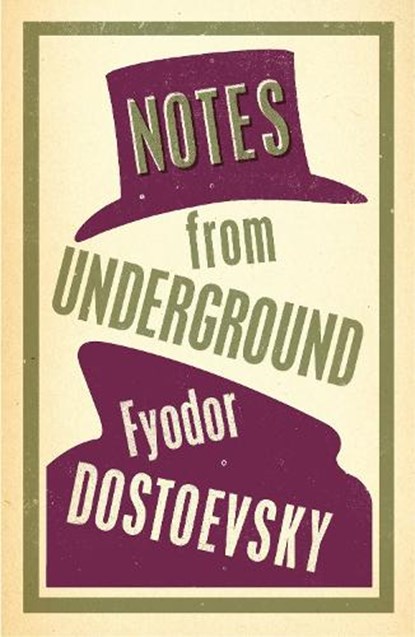Notes from Underground: New Translation, Fyodor Dostoevsky - Paperback - 9781847493743