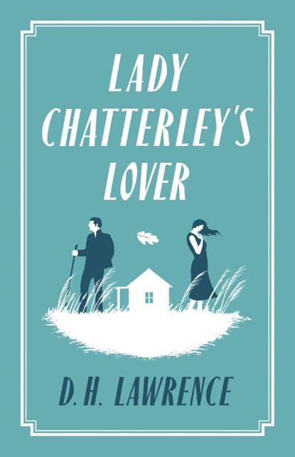 Lady Chatterley's Lover, D.H. Lawrence - Paperback - 9781847494085