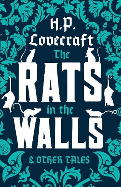 The Rats in the Walls and Other Stories, H.P. Lovecraft - Paperback - 9781847494153