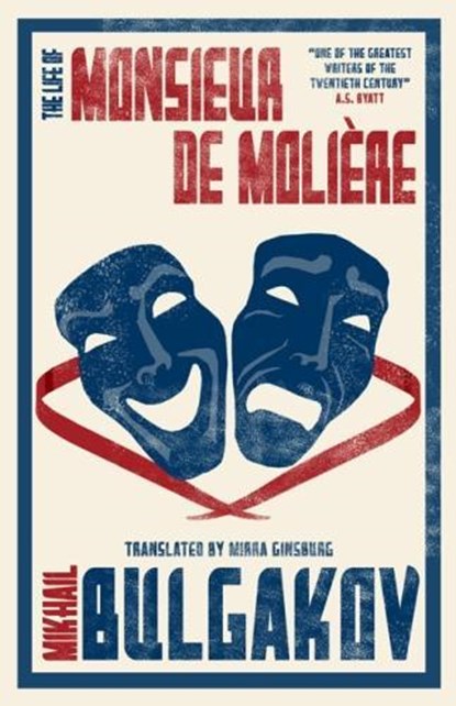 The Life of Monsieur de Moliere: New Translation, Mikhail Bulgakov - Paperback - 9781847494733