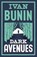 Dark Avenues, Ivan Bunin - Paperback - 9781847494740