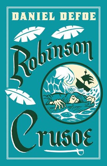 Robinson Crusoe, Daniel Defoe - Paperback - 9781847494856