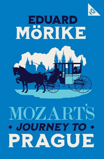 Mozart's Journey to Prague, Eduard Morike - Paperback - 9781847495112