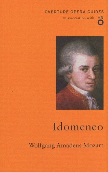 Idomeneo, Wolfgang Amadeus Mozart - Paperback - 9781847495396
