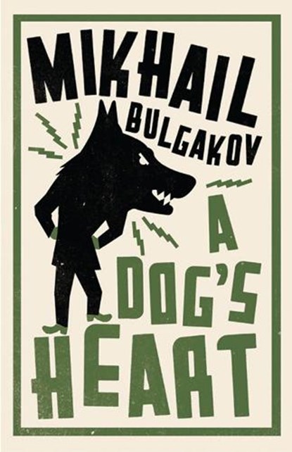A Dog's Heart: New Translation, Mikhail Bulgakov - Paperback - 9781847495686