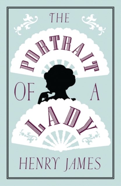 The Portrait of a Lady, Henry James - Paperback - 9781847495754