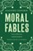 Moral Fables, Giacomo Leopardi - Paperback - 9781847495808