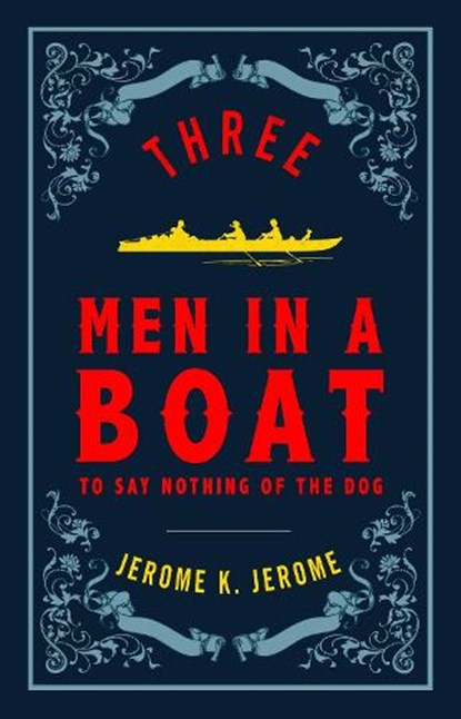 Three Men in a Boat, Jerome K. Jerome - Paperback - 9781847496539