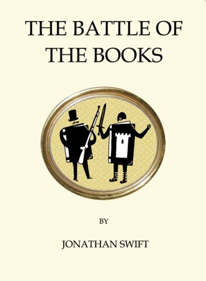 The Battle of the Books, Jonathan Swift - Paperback - 9781847496799
