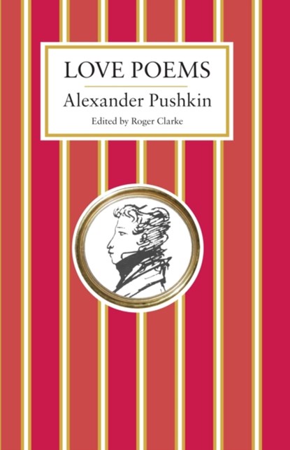 Love Poems, Alexander Pushkin - Paperback - 9781847496898