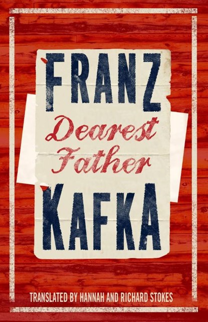 Dearest Father, Franz Kafka - Paperback - 9781847497048