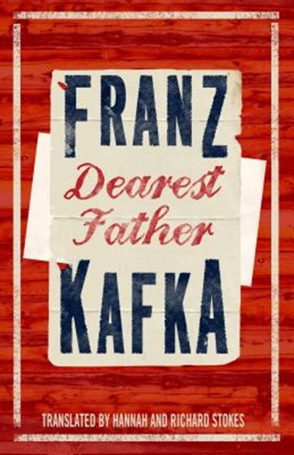 Dearest Father, Franz Kafka - Paperback - 9781847497048