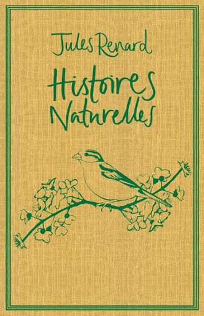 Histoires Naturelles, Jules Renard - Paperback - 9781847497055