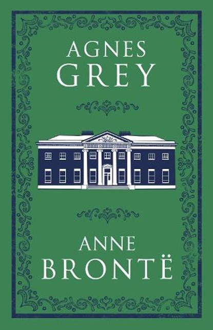 Agnes Grey, Anne Bronte - Paperback - 9781847497147
