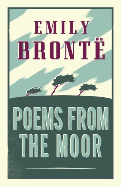 Poems from the Moor, Emily Bronte - Paperback - 9781847497246