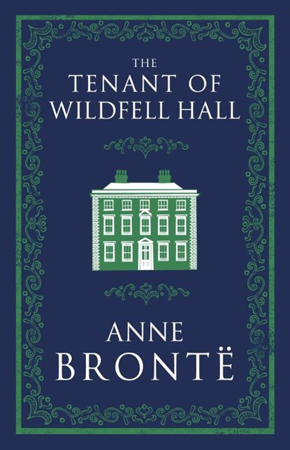 The Tenant of Wildfell Hall, Anne Bronte - Paperback - 9781847497277