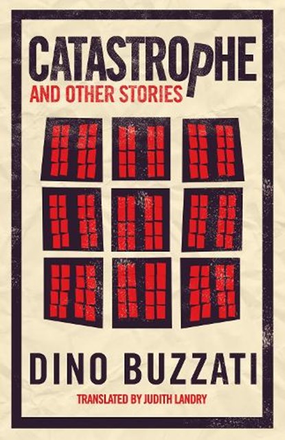 Catastrophe and Other Stories, Dino Buzzati - Paperback - 9781847497369