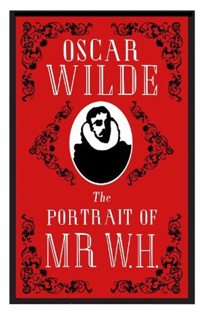 The Portrait of Mr W.H., Oscar Wilde - Paperback - 9781847497512