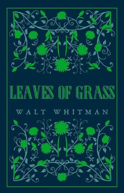 Leaves of Grass, Walt Whitman - Paperback - 9781847497550