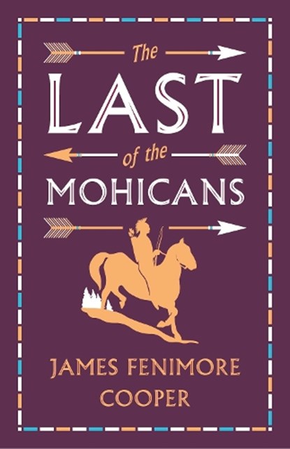 The Last of the Mohicans, James Fenimore Cooper - Paperback - 9781847498069